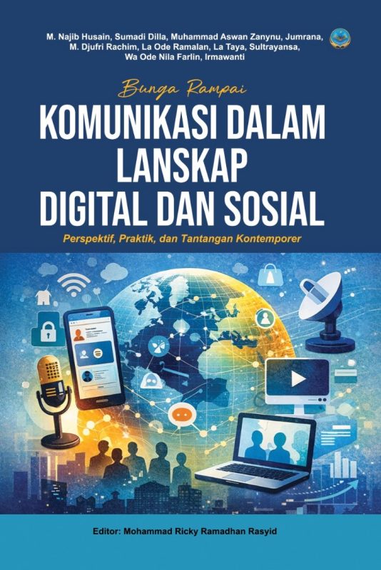Bunga Rampai Komunikasi dalam Lanskap Digital dan Sosial: Perspektif ...